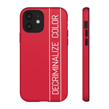 Load image into Gallery viewer, Red Tough Decriminalize Color Phone Case iPhones 12/ 12 Pro/ 12 Mini/ 12 Pro Max