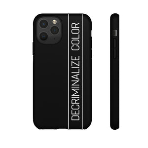 Tough Decriminalize Color Phone Case iPhone Size   11 Pro