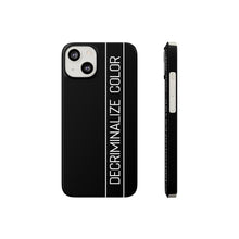Load image into Gallery viewer, Barely There Slim Decriminalize Color iPhone Case Sizes 13/ 13 Mini/ 13 Pro/ 13 Pro Max
